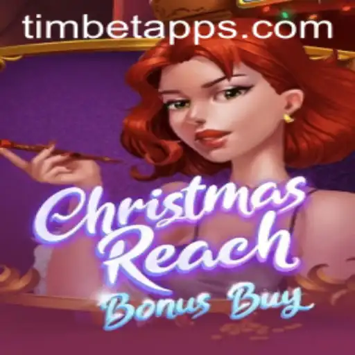 ChristmasReachBonusBuy: Um Mergulho no Mundo do Jogo Festivo de TimBet.game