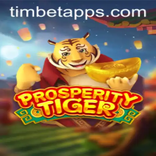 Explorando o Fascinante Mundo de 'ProsperityTiger' no TimBet.game